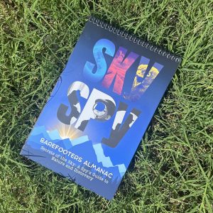 Sky Spy: Barefooters Almanac